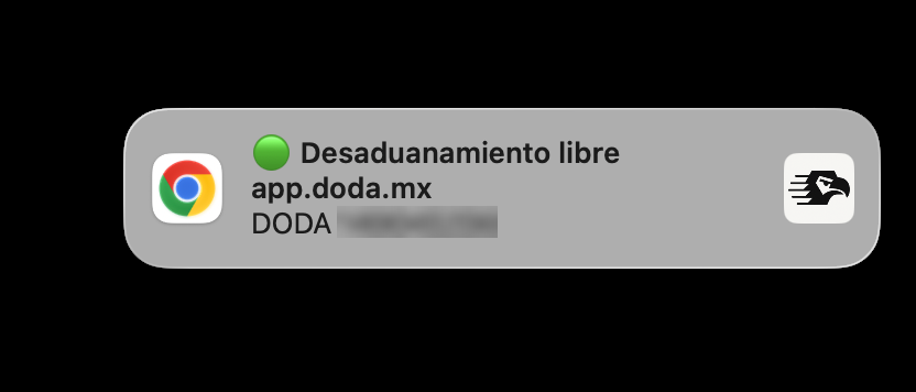 Notificación push del navegador avisando que una DODA cambió a desaduanamiento libre